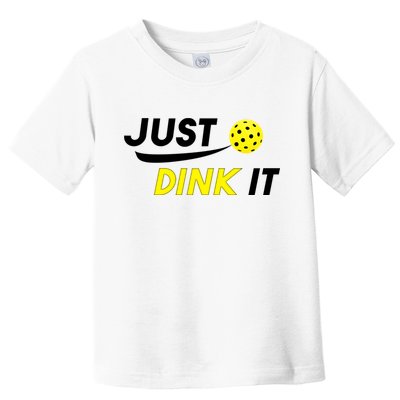 Just Dink It Pickleball Toddler T-Shirt