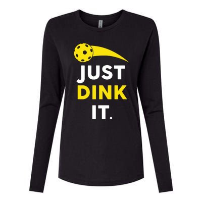 Just Dink It Funny Pickleball Womens Cotton Relaxed Long Sleeve T-Shirt