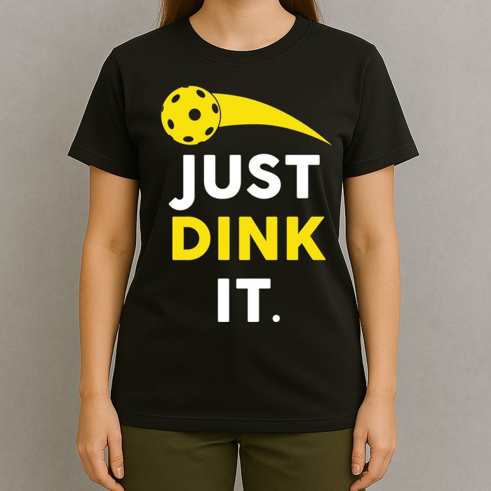 Just Dink It Funny Pickleball T-Shirt