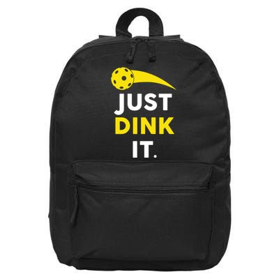 Just Dink It Funny Pickleball 16 in Basic Backpack
