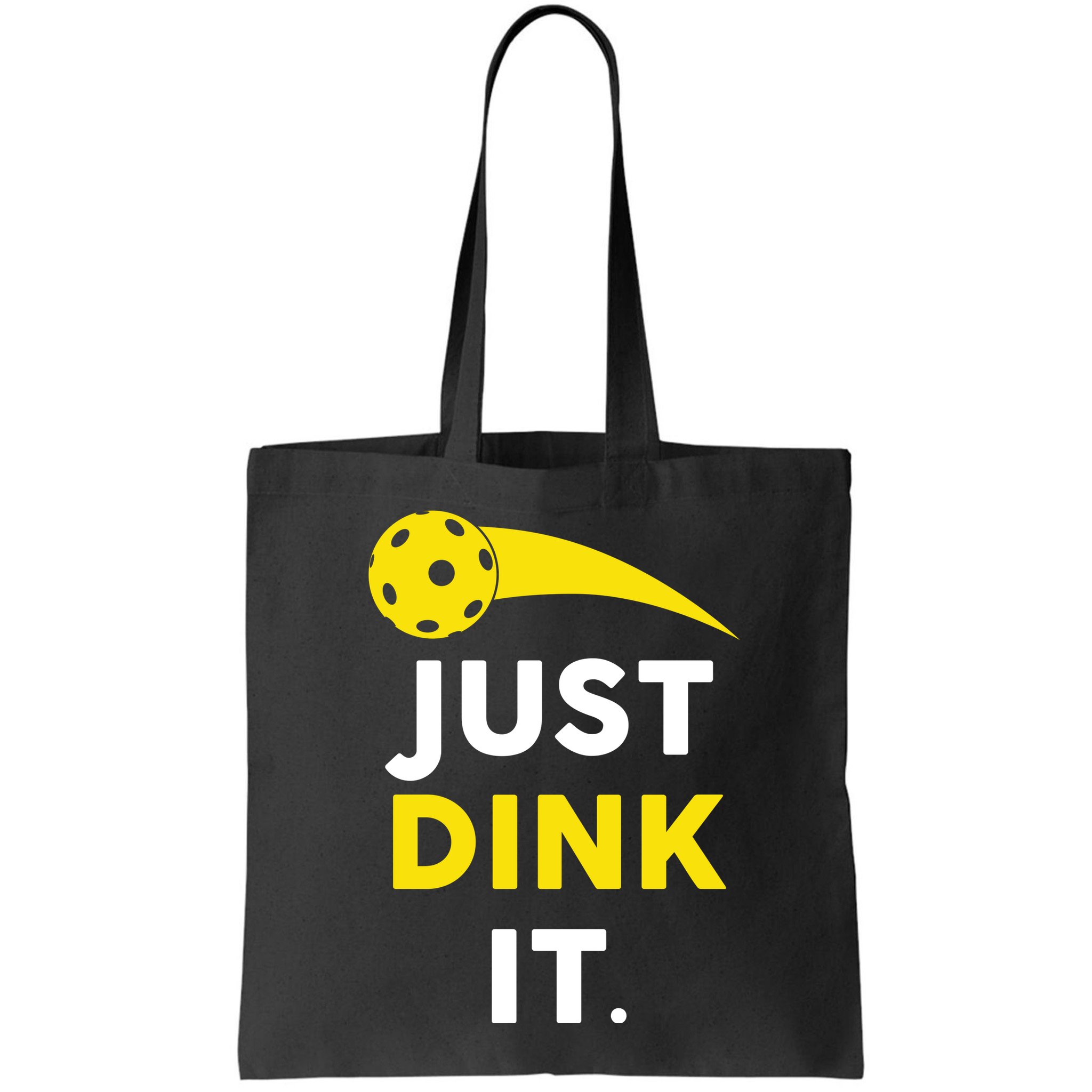 Just Dink It Funny Pickleball Bag