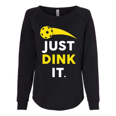 Just Dink It Funny Pickleball Womens California Wash Sweatshirt