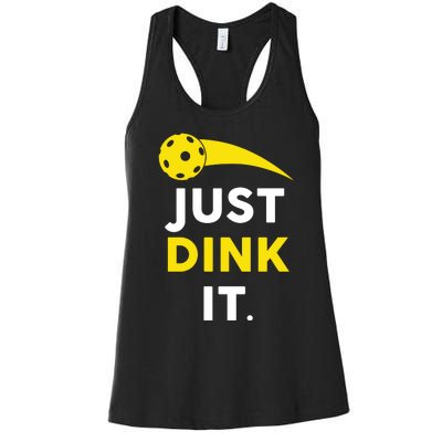 Just Dink It Funny Pickleball Women's Racerback Tank