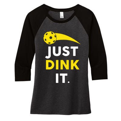 Just Dink It Funny Pickleball Women's Tri-Blend 3/4-Sleeve Raglan Shirt