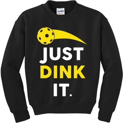 Just Dink It Funny Pickleball Kids Sweatshirt