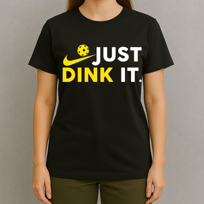 Just Dink It Funny Pickleball Play Pickle Ball T-Shirt