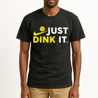 Just Dink It Funny Pickleball Play Pickle Ball Tall T-Shirt