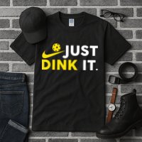 Just Dink It Funny Pickleball Play Pickle Ball Tall T-Shirt