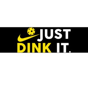 Just Dink It Funny Pickleball Play Pickle Ball Bumper Sticker