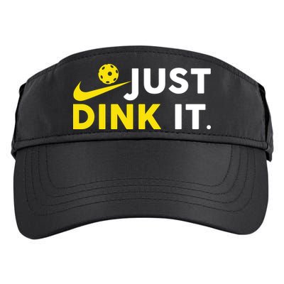 Just Dink It Funny Pickleball Play Pickle Ball Adult Drive Performance Visor