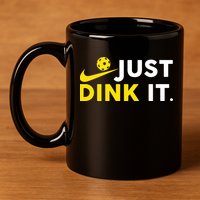 Just Dink It Funny Pickleball Play Pickle Ball 11oz C Handle Ceramic Mug