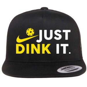 Just Dink It Funny Pickleball Play Pickle Ball Flat Bill Trucker Hat