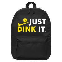 Just Dink It Funny Pickleball Play Pickle Ball 16 in Basic Backpack