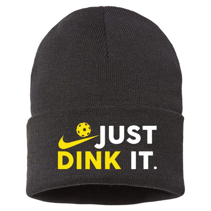 Just Dink It Funny Pickleball Play Pickle Ball Sustainable Knit Beanie