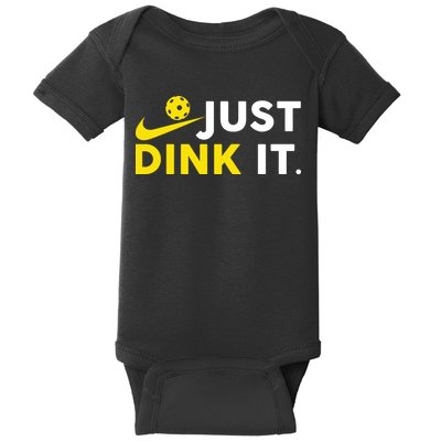Just Dink It Funny Pickleball Play Pickle Ball Baby Bodysuit