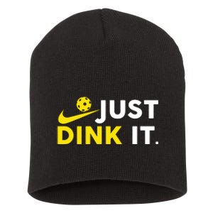 Just Dink It Funny Pickleball Play Pickle Ball Short Acrylic Beanie