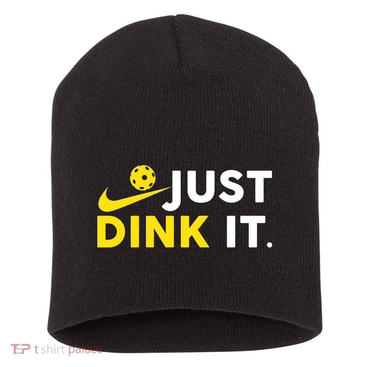 Just Dink It Funny Pickleball Play Pickle Ball Short Acrylic Beanie