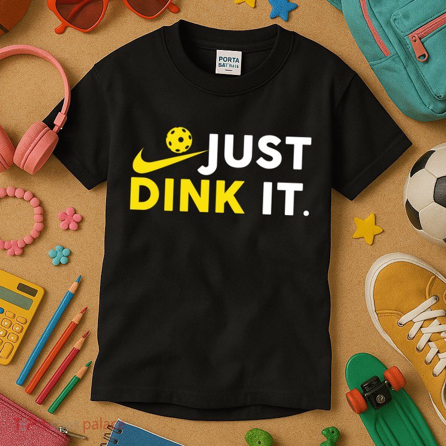 Just Dink It Funny Pickleball Play Pickle Ball Kids T-Shirt
