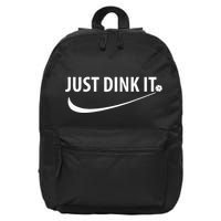 Just Dink It Pickleball 16 in Basic Backpack