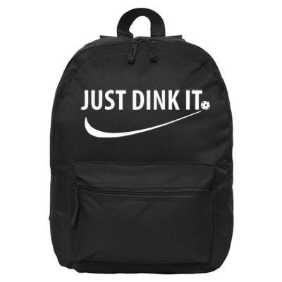 Just Dink It Pickleball 16 in Basic Backpack