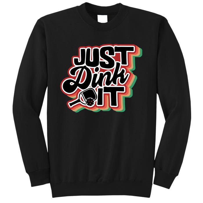 Just Dink It Retro Vintage Pickleball Sweatshirt