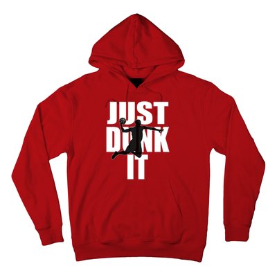 Just Dunk It Hoodie