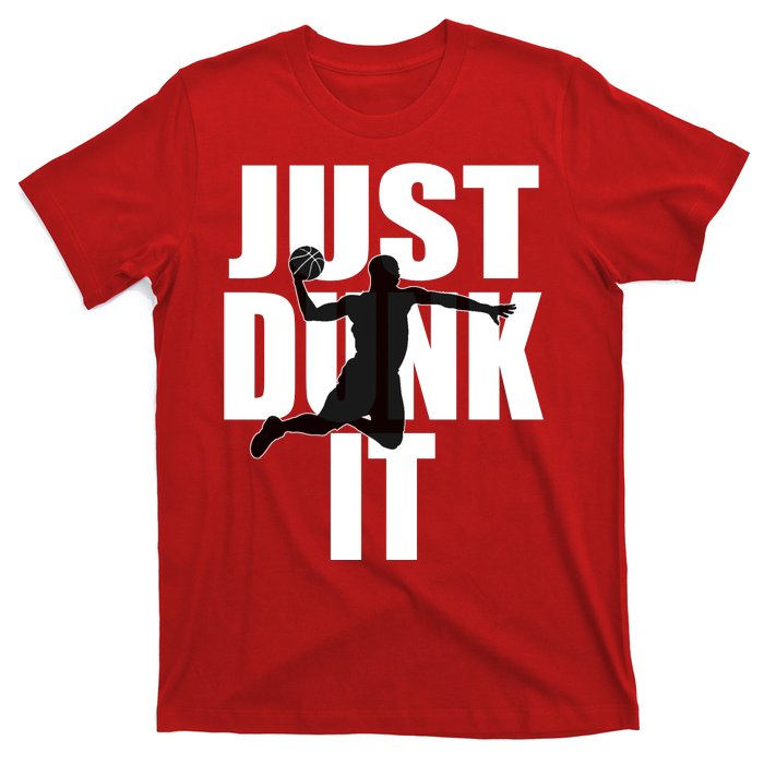 Just Dunk It T-Shirt