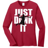 Just Dunk It Ladies Long Sleeve Shirt