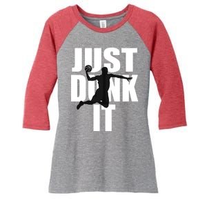 Just Dunk It Women's Tri-Blend 3/4-Sleeve Raglan Shirt