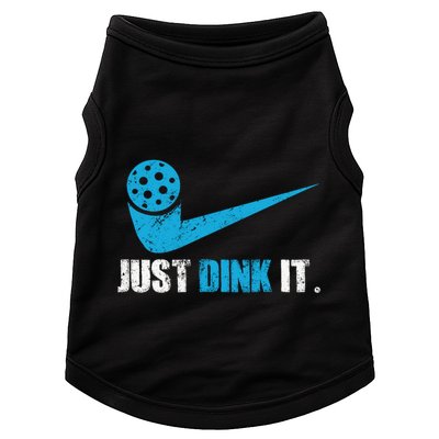 Just Dink It Pickleball Player Fan Gift Doggie Tank
