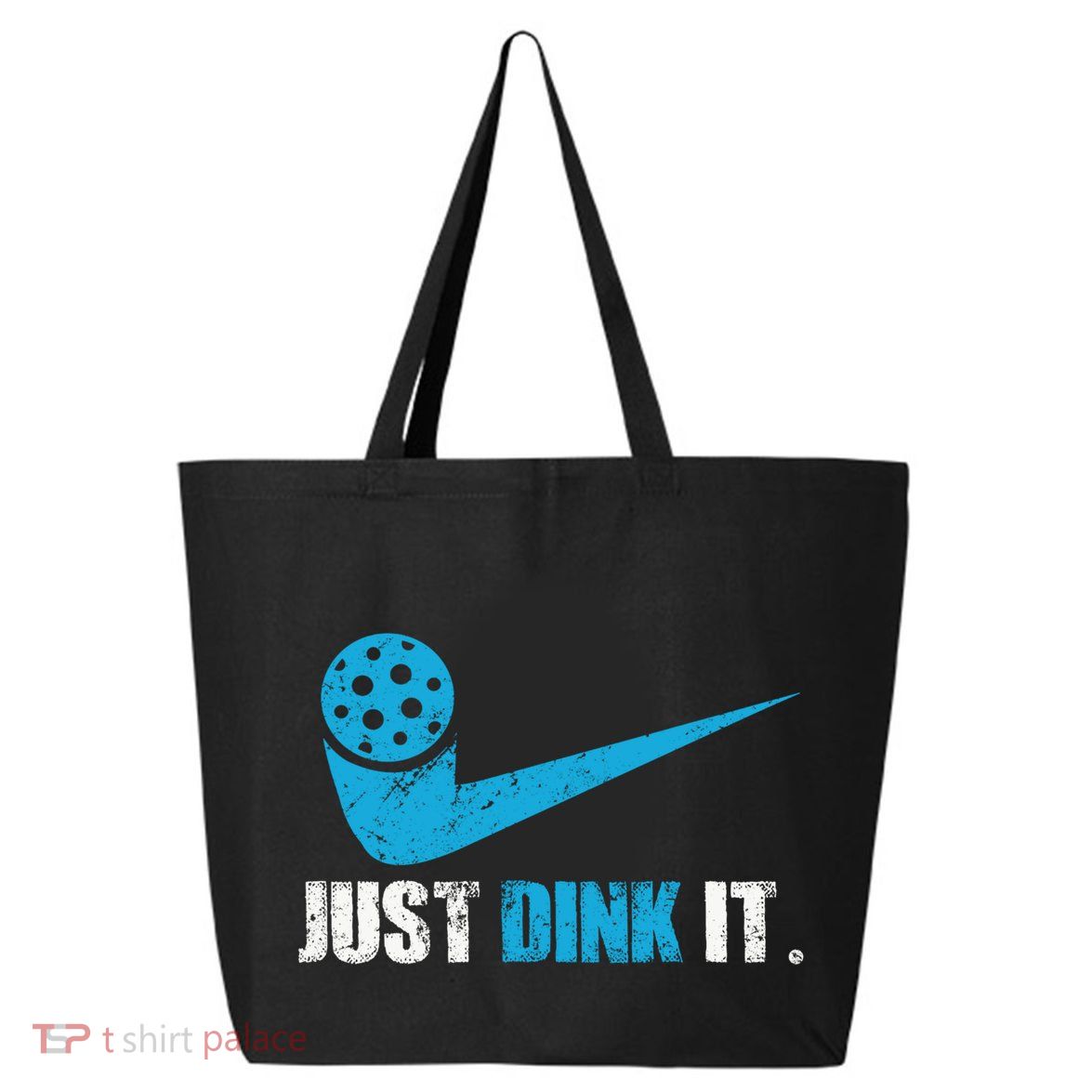 Just Dink It Pickleball Player Fan Gift 25L Jumbo Tote