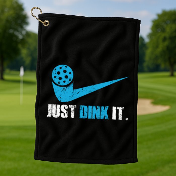 Just Dink It Pickleball Player Fan Gift Golf Towel