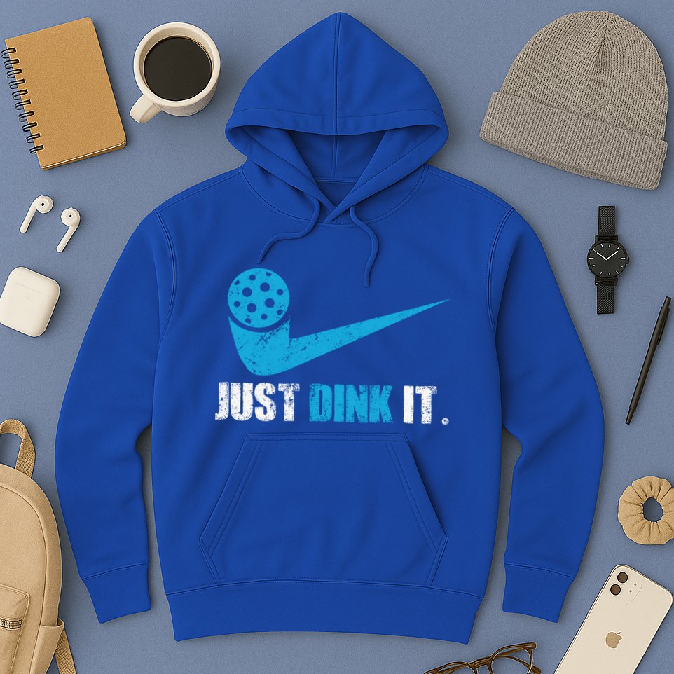 Just Dink It Pickleball Player Fan Gift Hoodie