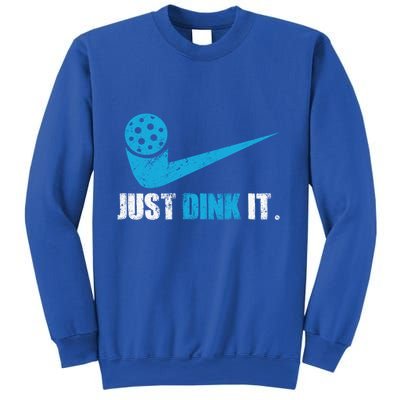 Just Dink It Pickleball Player Fan Gift Sweatshirt