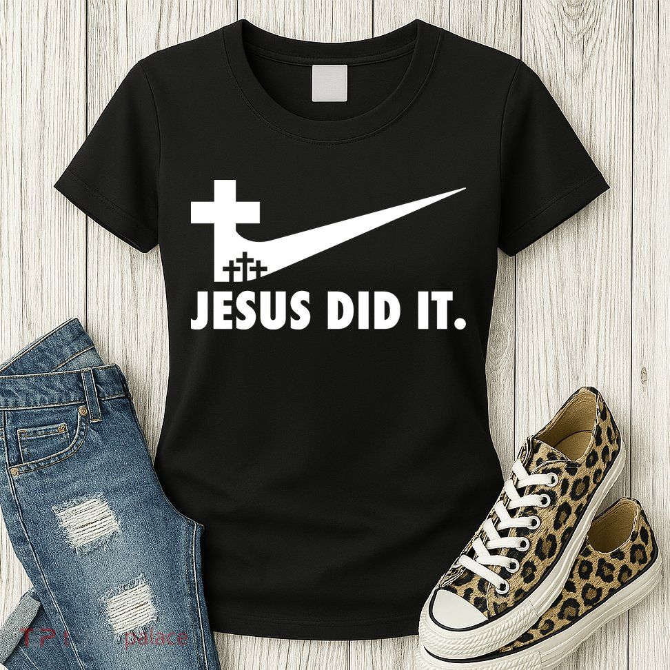 Jesus Did It Cross Womens T-Shirt