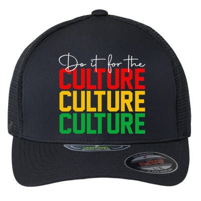 Juneteenth Do It For The Culture Black Freedom History Afro Flexfit Unipanel Trucker Cap