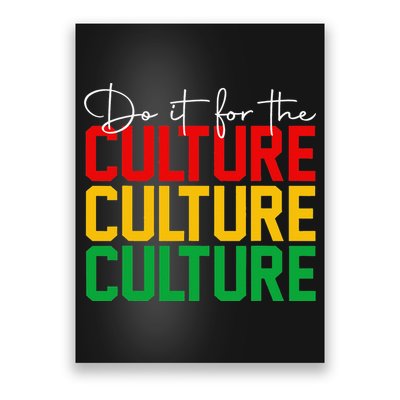 Juneteenth Do It For The Culture Black Freedom History Afro Poster