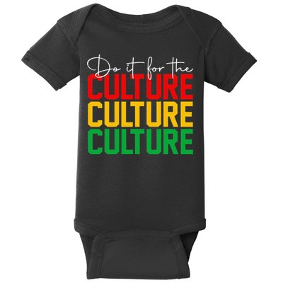 Juneteenth Do It For The Culture Black Freedom History Afro Baby Bodysuit