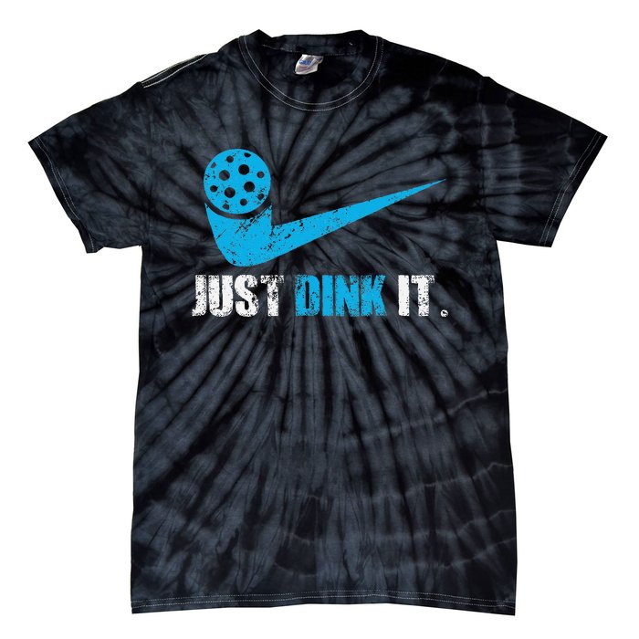 Just Dink It Pickleball Player Fan Gift Tie-Dye T-Shirt