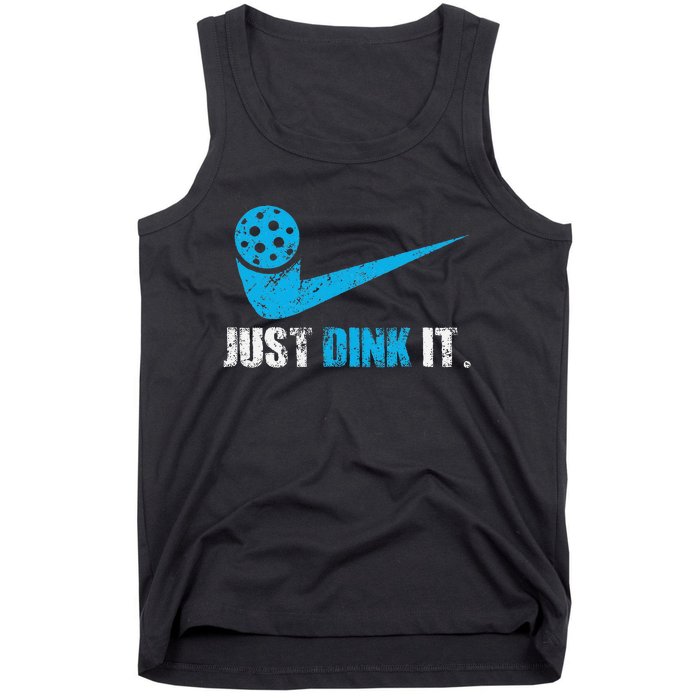 Just Dink It Pickleball Player Fan Gift Tank Top