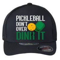 Just Dink It Pickleball Player Fan Gift Flexfit Unipanel Trucker Cap
