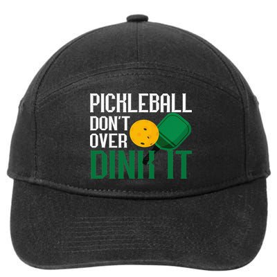 Just Dink It Pickleball Player Fan Gift 7-Panel Snapback Hat