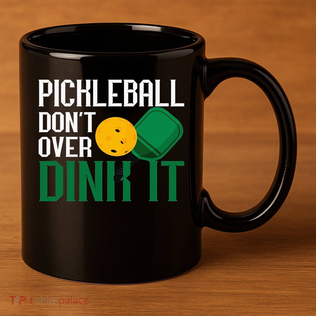 Just Dink It Pickleball Player Fan Gift 11oz C Handle Ceramic Mug