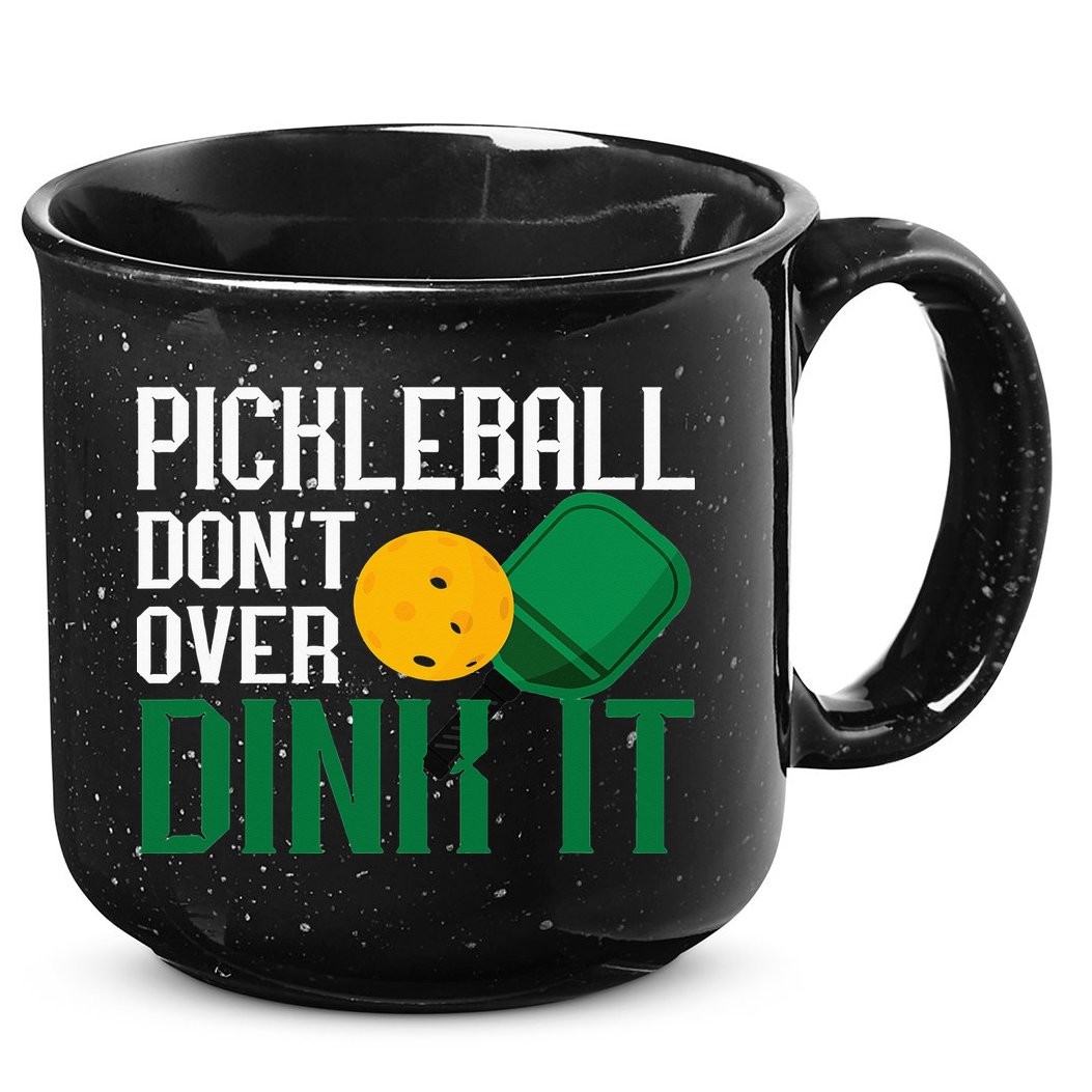 Just Dink It Pickleball Player Fan Gift 15oz Campfire Ceramic Mug