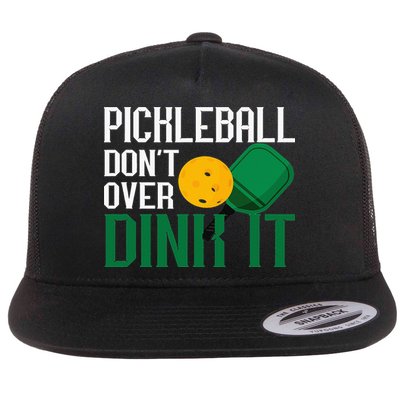 Just Dink It Pickleball Player Fan Gift Flatbill Hat