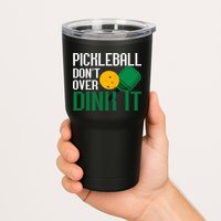 Just Dink It Pickleball Player Fan Gift Tumbler