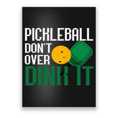 Just Dink It Pickleball Player Fan Gift Poster