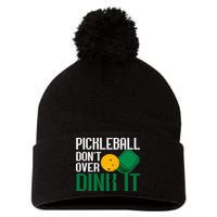 Just Dink It Pickleball Player Fan Gift Pom Pom 12in Knit Beanie