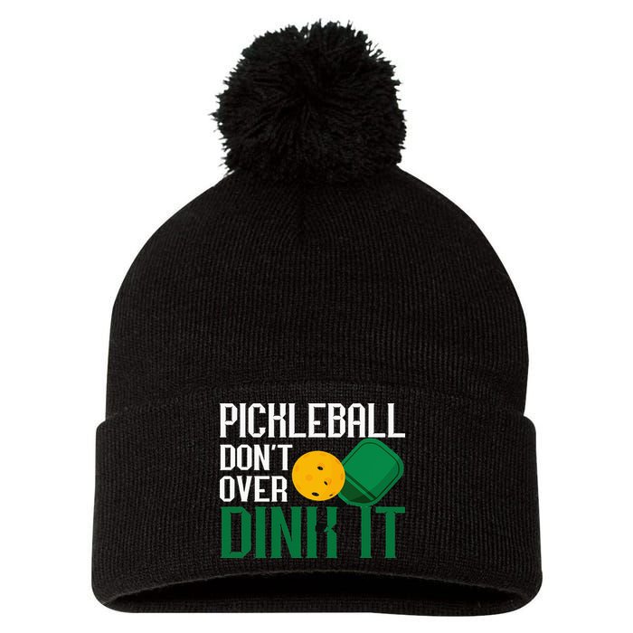 Just Dink It Pickleball Player Fan Gift Pom Pom 12in Knit Beanie