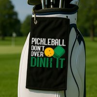 Just Dink It Pickleball Player Fan Gift Golf Towel